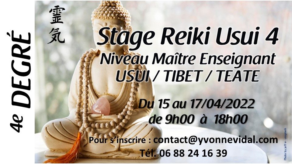 Stage d’initiation au 4ème degré Reiki USUI/TIBET/TEATE – Maître Enseignant
